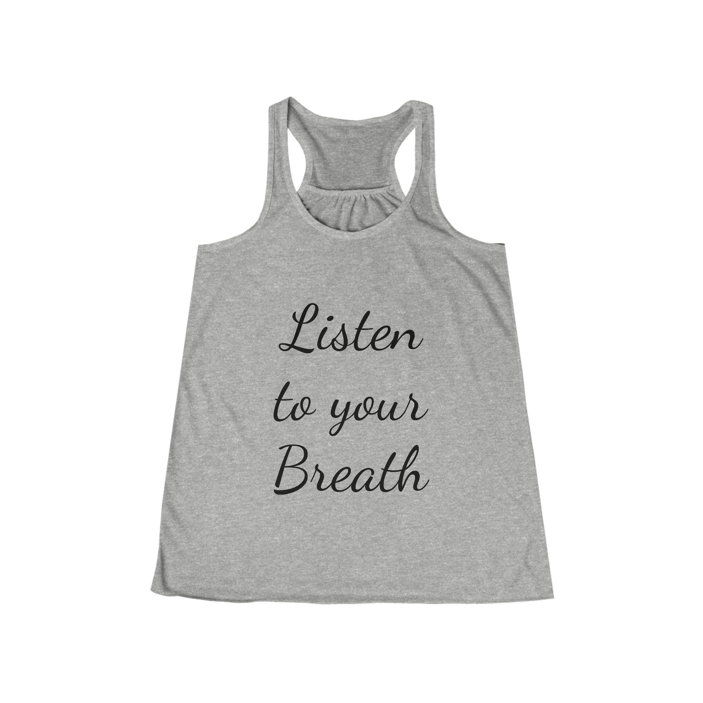 Listen to your Breath Racerback Tank