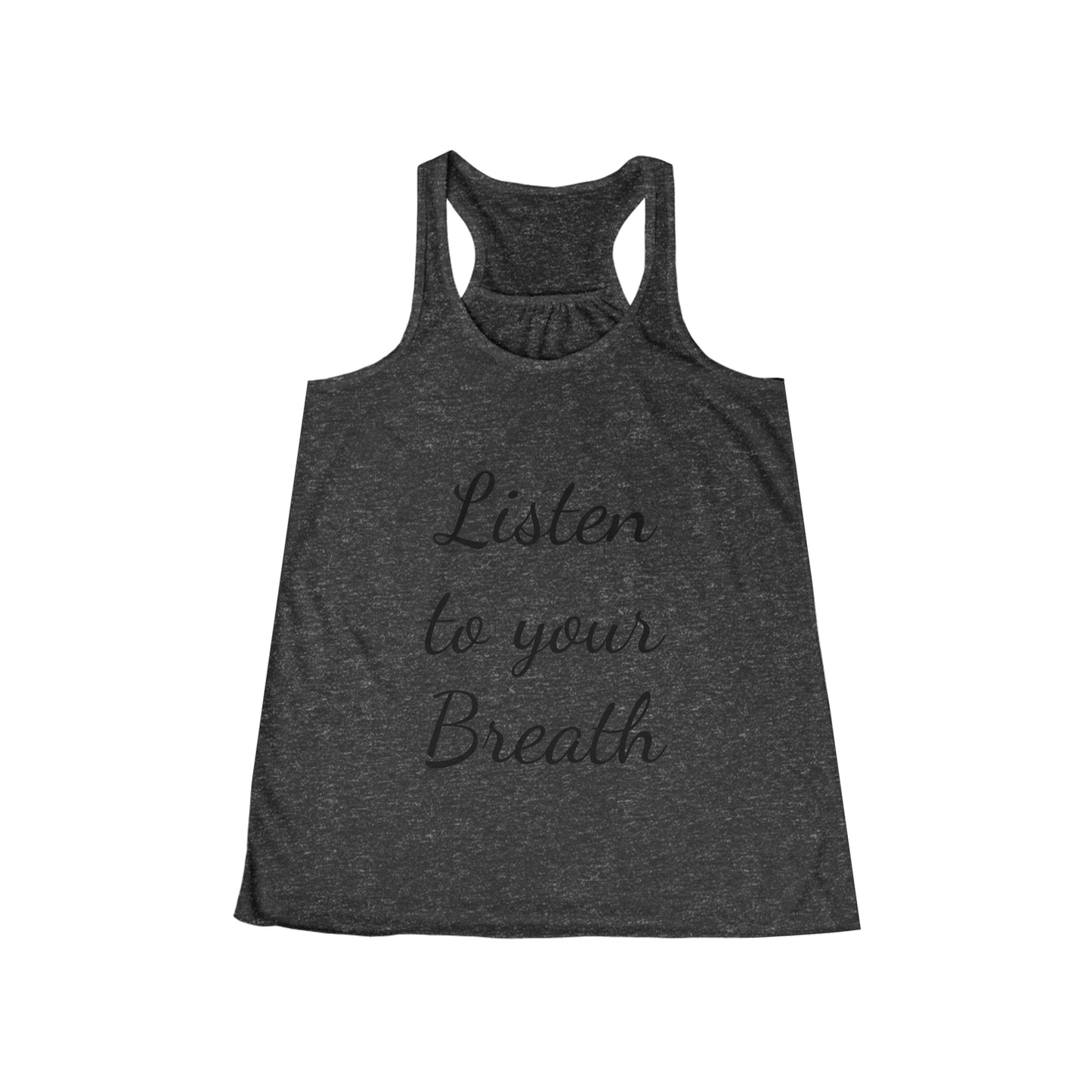 Listen to your Breath Racerback Tank