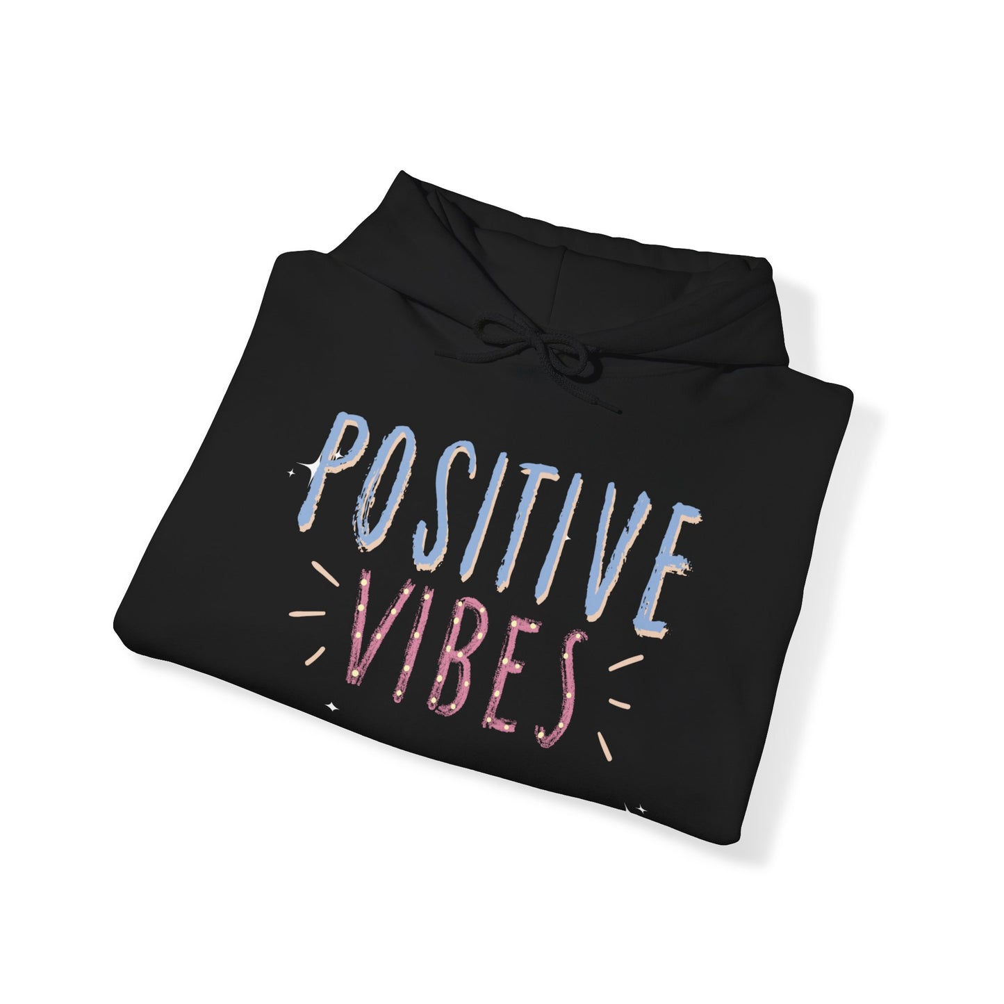 Positive Vibes Unisex Hooded Sweatshirt