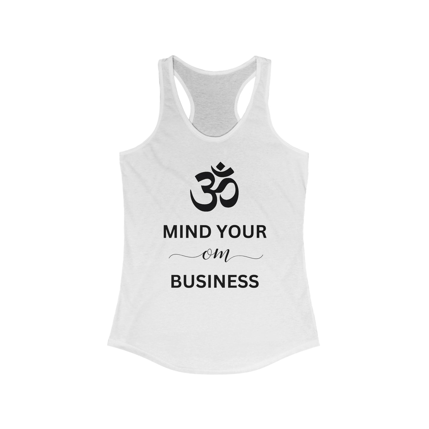 Mind your OM Business Racerback Tank