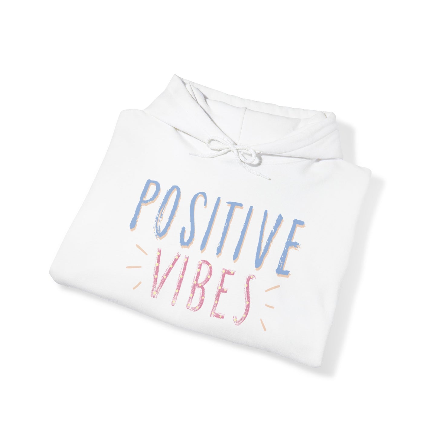 Positive Vibes Unisex Hooded Sweatshirt