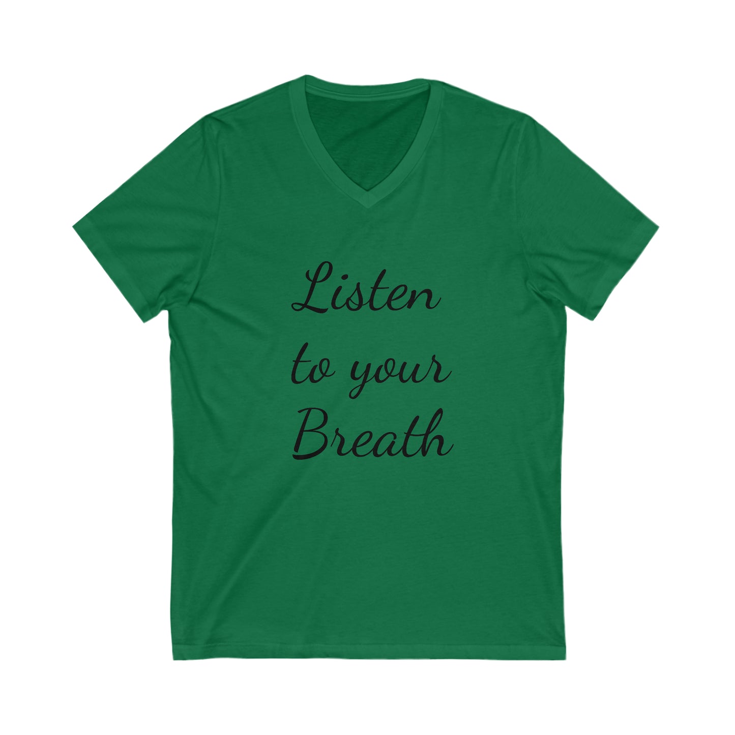 Listen to your Breath Unisex Short Sleeve V-Neck Tee