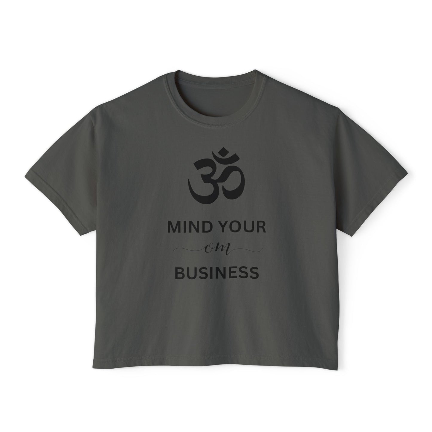 Mind Your OM Business Boxy Tee