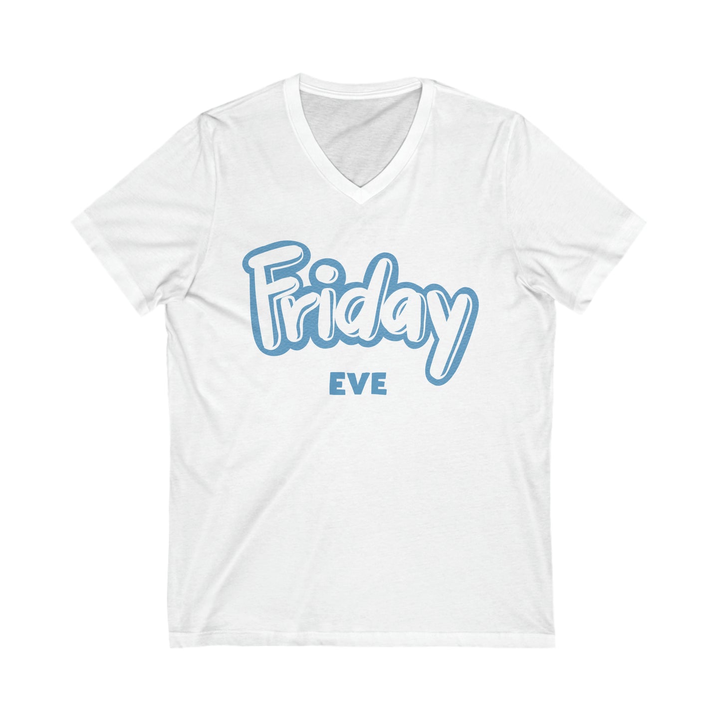Friday Eve Unisex Jersey Short Sleeve V-Neck Tee
