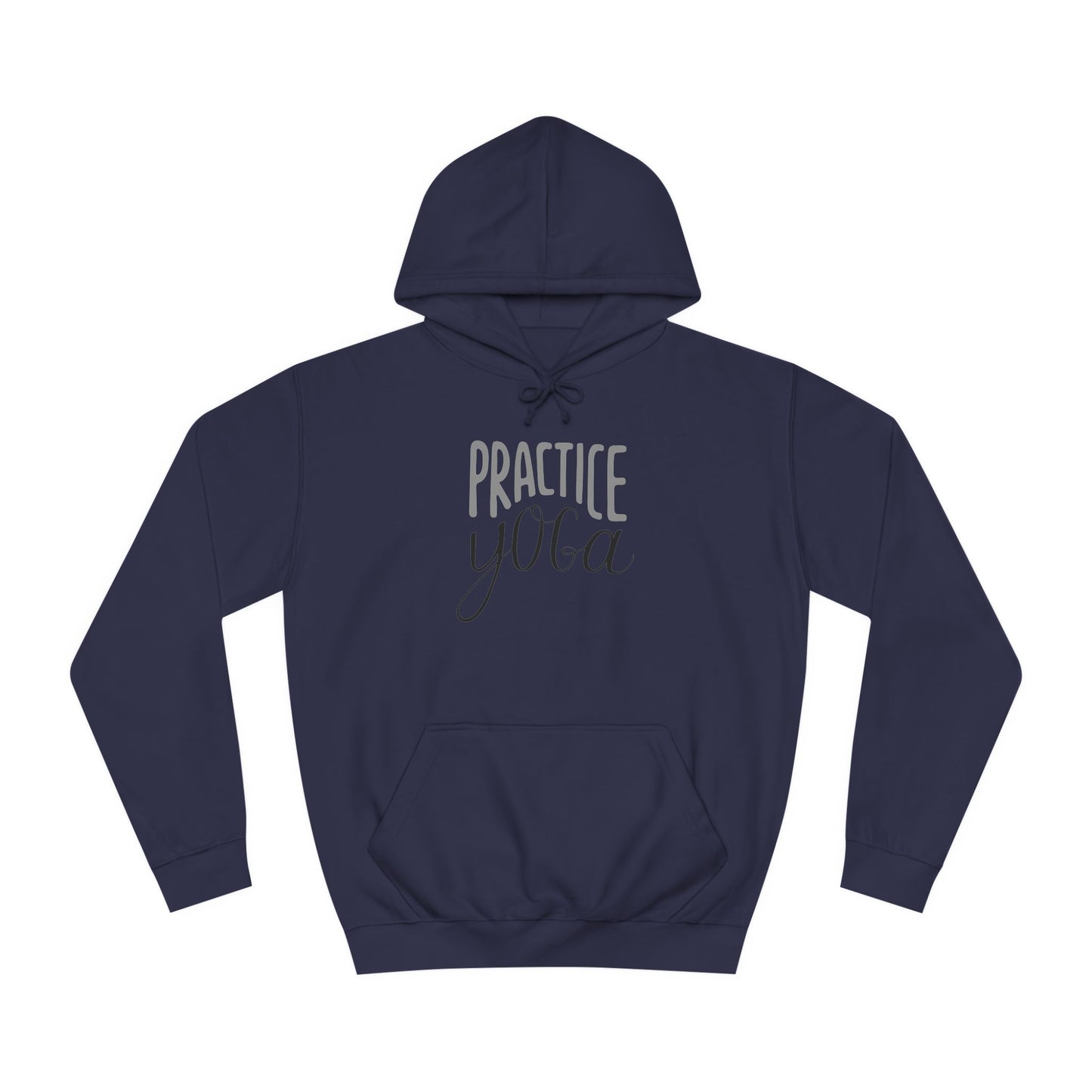 Practice Yoga Unisex Hoodie