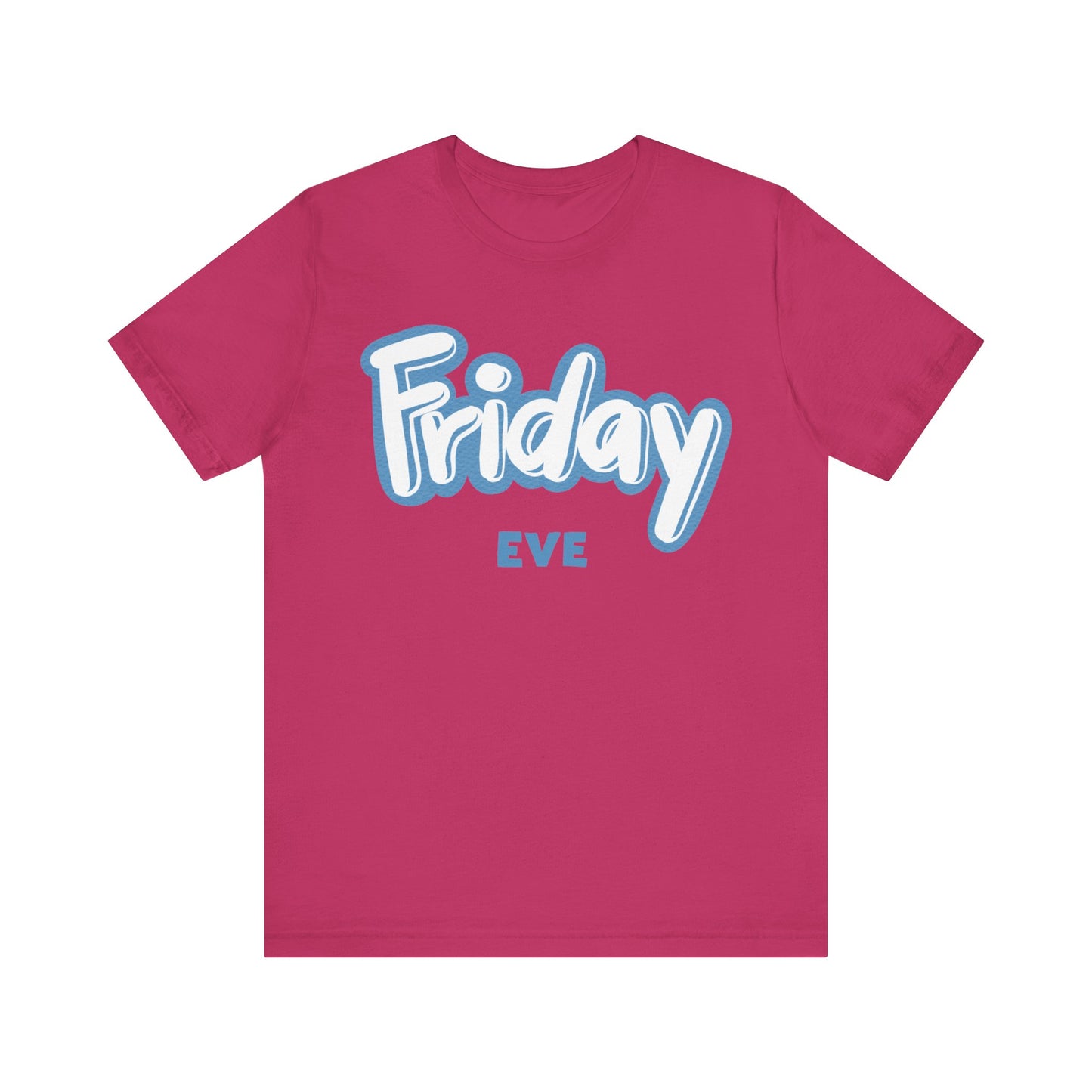 Friday Eve Unisex Jersey Short Sleeve Tee