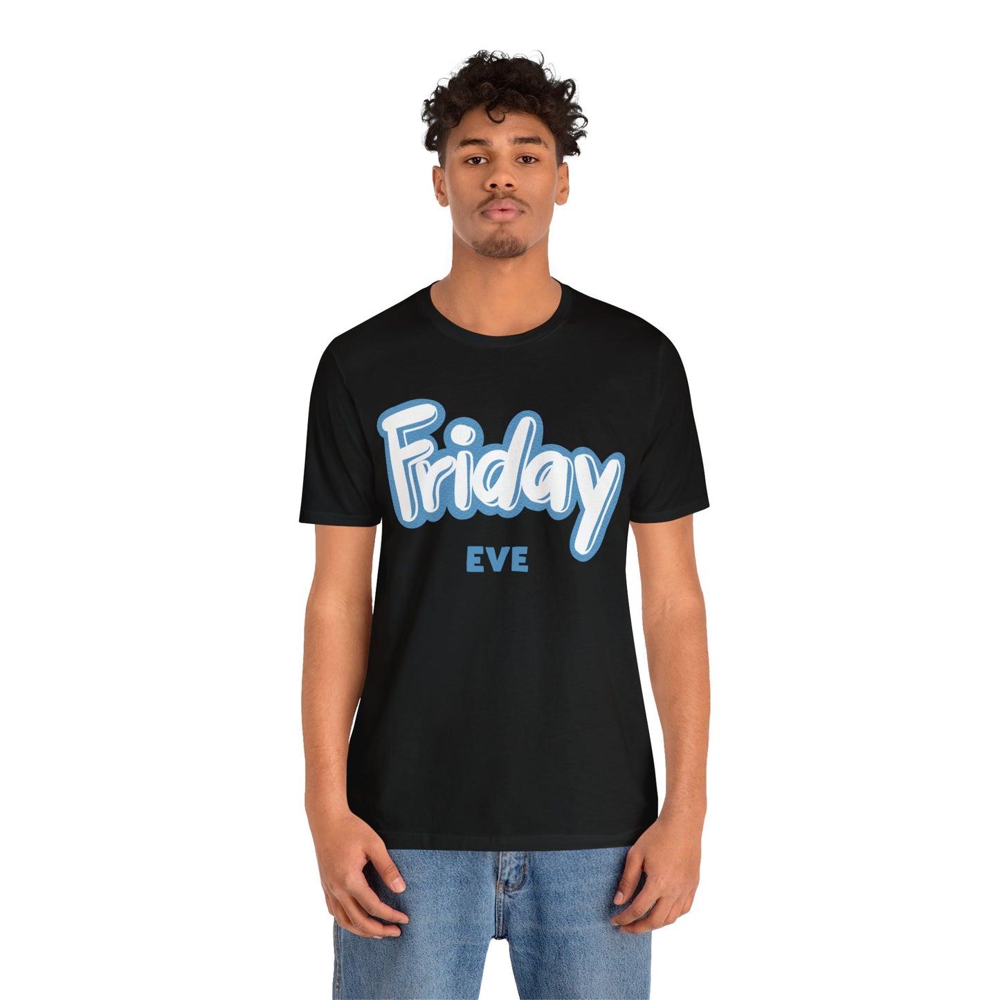 Friday Eve Unisex Jersey Short Sleeve Tee