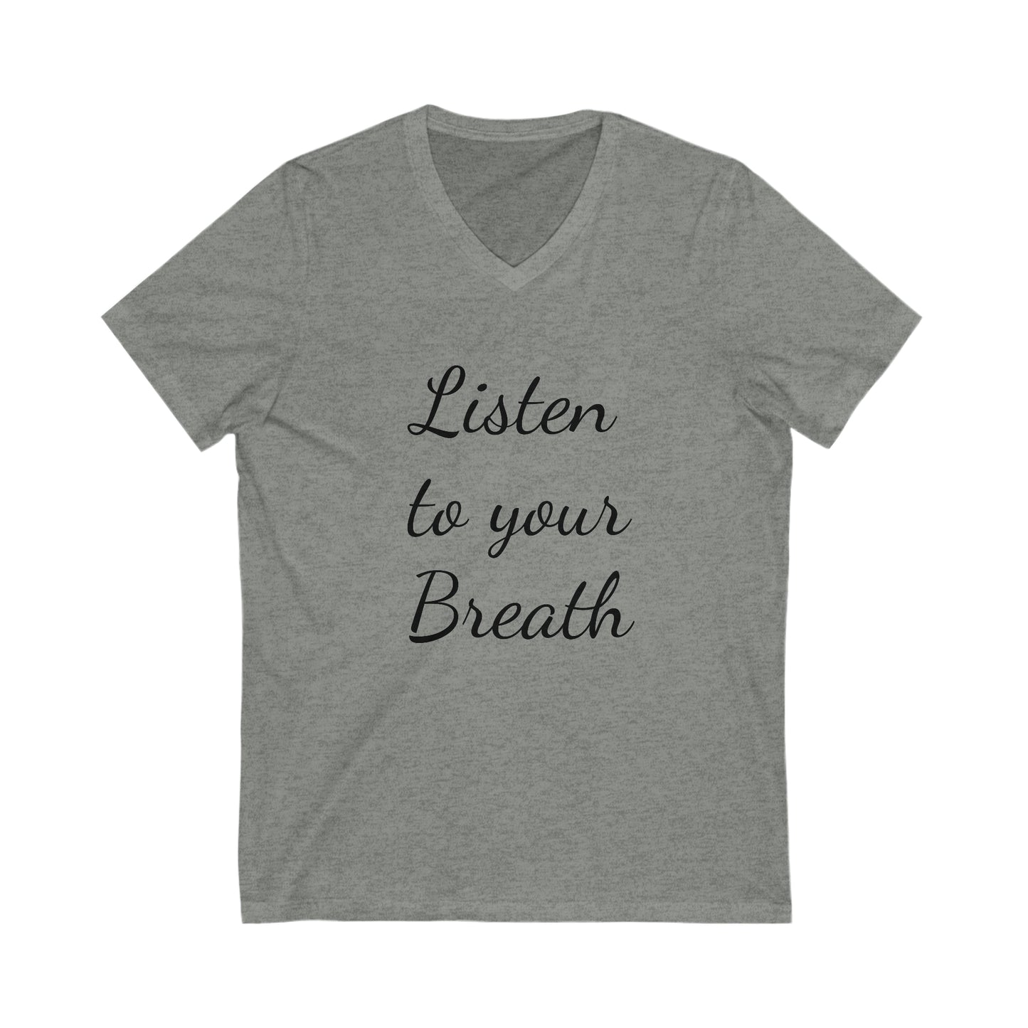 Listen to your Breath Unisex Short Sleeve V-Neck Tee