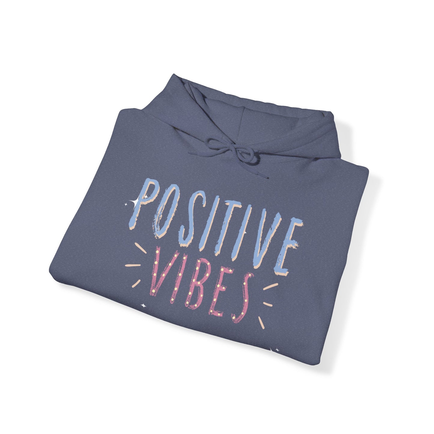 Positive Vibes Unisex Hooded Sweatshirt