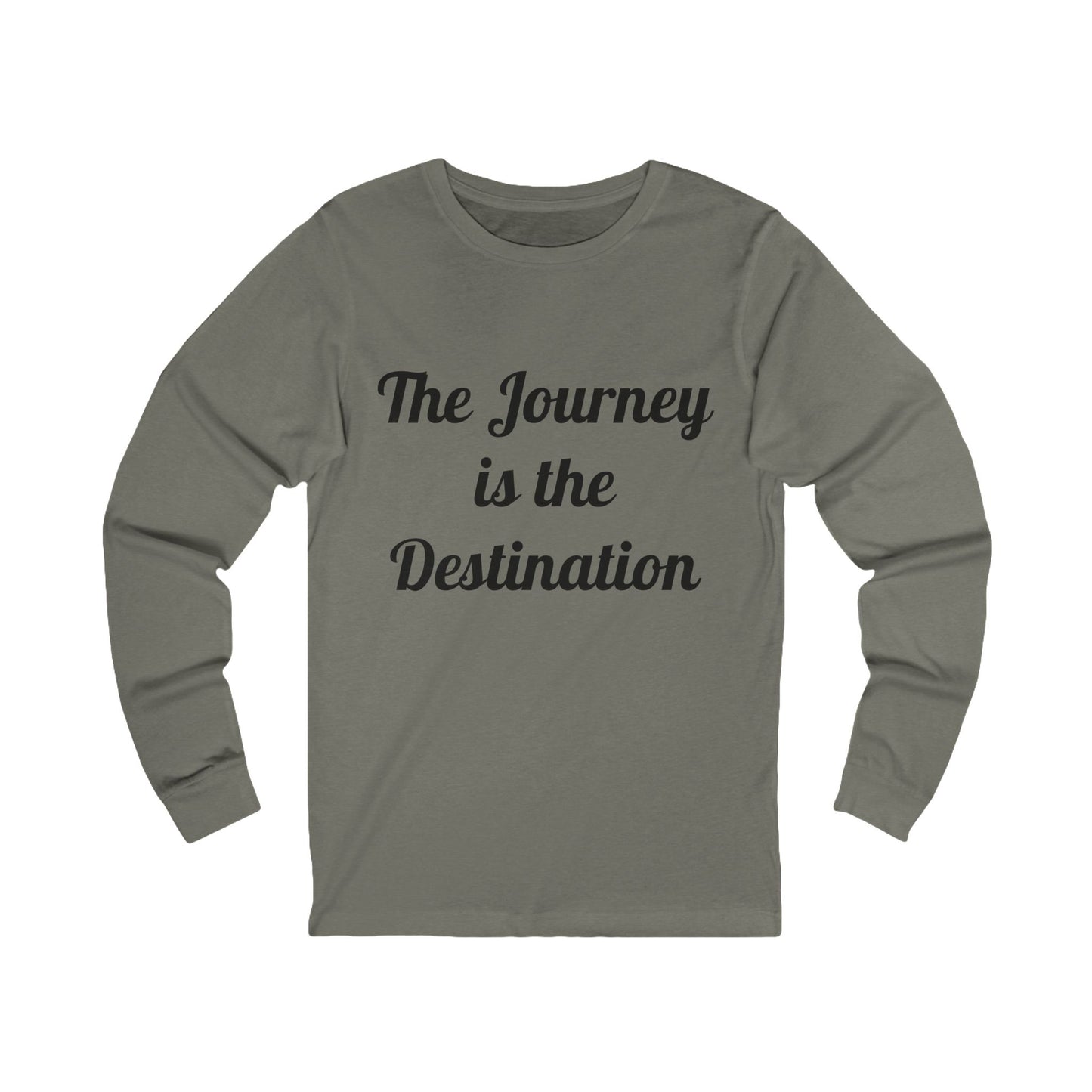 The Journey is the Destination Unisex Jersey Long Sleeve Tee