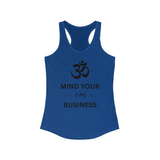 Mind your OM Business Racerback Tank