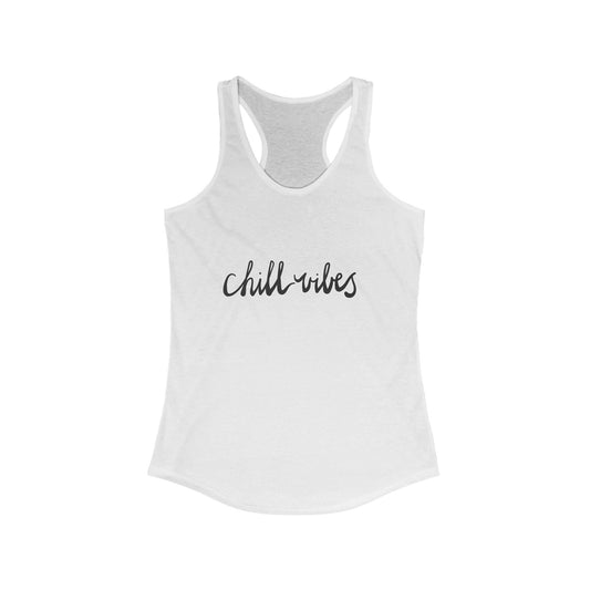 Chill Vibes Racerback Tank