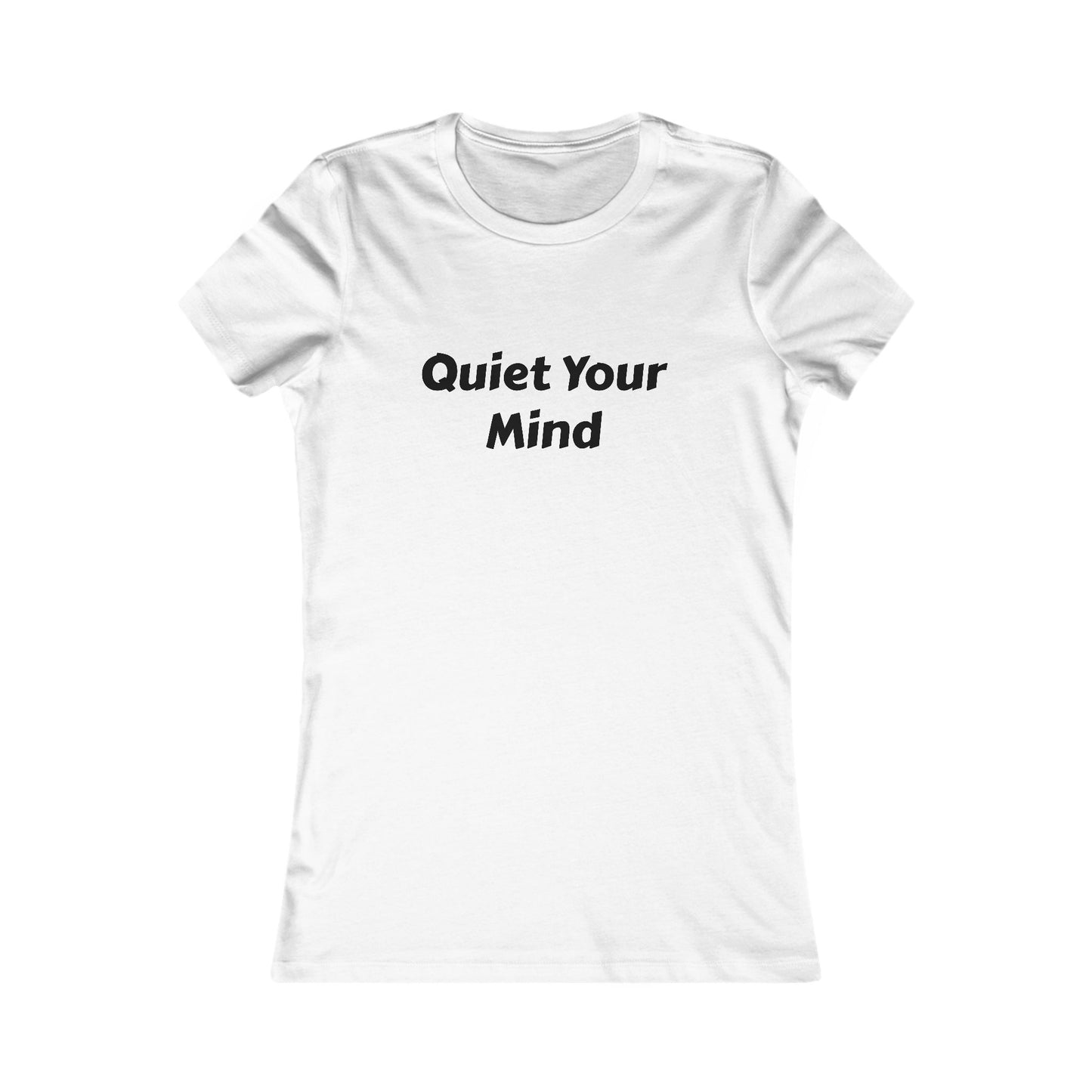 Quiet Your Mind Tee