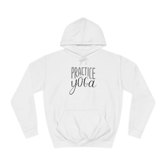 Practice Yoga Unisex Hoodie